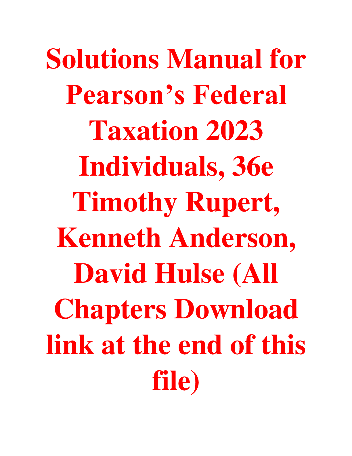 Preview of Pearson’s Federal Taxation 2023 Individuals, 36e Timothy Rupert, Kenneth Anderson, David H